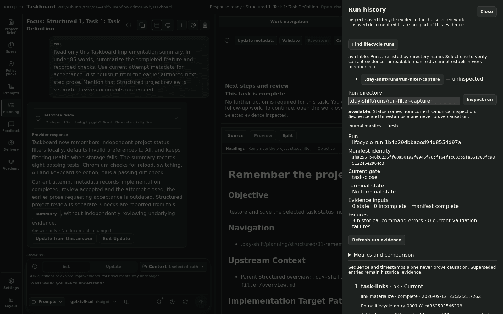 Taskboard run history showing the task-close gate, a fresh manifest, three historical command errors, zero current validation failures, and no run terminal state.