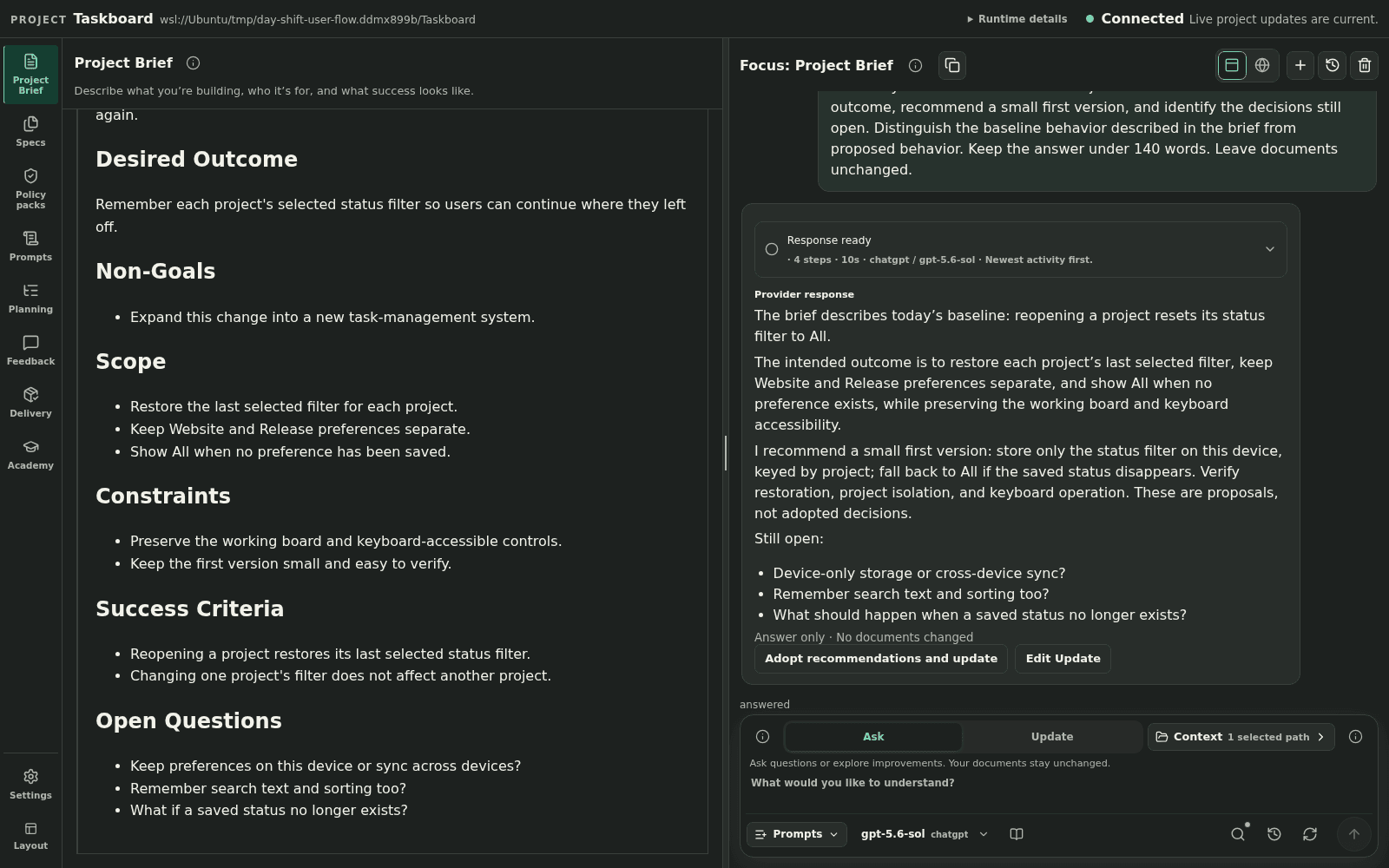 Taskboard Project Brief with the intended outcome and open questions for remembering task filters, beside a project-aware chat answer recommending a first version.